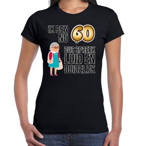 Cadeau T-shirt dames - leeftijd 60 jaar - zwart - luid en duidelijk - verjaardagsfeest