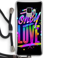 Only Love: Samsung Galaxy S9 Transparant Hoesje met koord