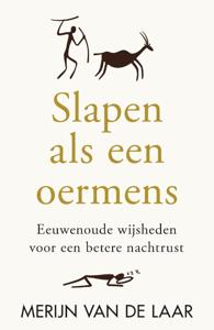 Slapen als een oermens - Mindfullness & Psychologie - Spiritueelboek.nl
