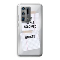 No Girls Allowed Unless: Huawei P40 Pro Plus Transparant Hoesje