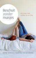Beschuit zonder muisjes - Marije Vermaas, Martine van Blaaderen - ebook