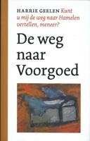 De weg naar Voorgoed (Paperback) De weg naar Voorgoed (Paperback)