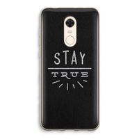Stay true: Xiaomi Redmi 5 Transparant Hoesje
