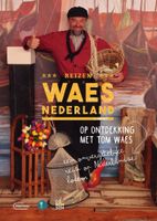 Reisverhaal Reizen Waes Nederland | Tom Waes - thumbnail