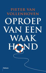 Oproep van een waakhond - Pieter van Vollenhoven - ebook
