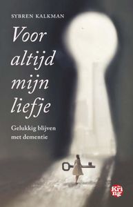 Voor altijd mijn liefje - Sybren Kalkman - ebook