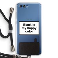 Black is my happy color: Honor 10 Transparant Hoesje met koord