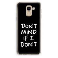 Don't Mind: Samsung Galaxy J6 (2018) Transparant Hoesje