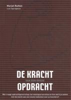 De kracht van een goede opdracht (Paperback)