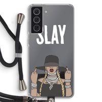 Slay All Day: Samsung Galaxy S21 FE Transparant Hoesje met koord
