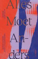 Alles moet anders (Hardback) Alles moet anders (Hardback)