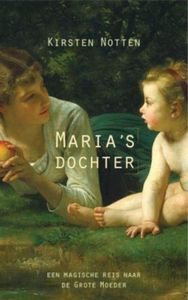 Maria s dochter - Kirsten Notten - ebook