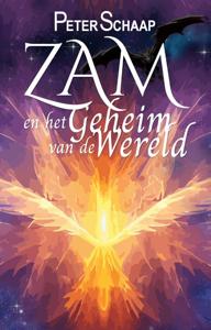 Zam en het geheim van de wereld (Paperback)