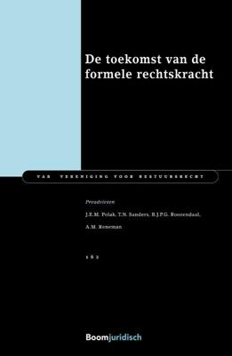 De toekomst van de formele rechtskracht (Paperback)