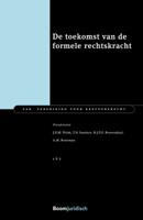 De toekomst van de formele rechtskracht (Paperback)