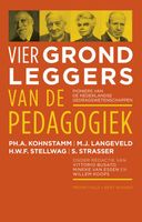 Vier grondleggers van de pedagogiek - Ph.A. Kohnstamm, M.J. Langeveld, H.W.F. Stellwag, S. Strasser - ebook