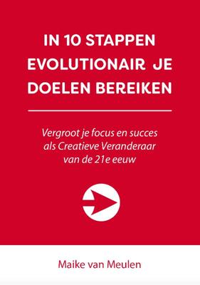 In 10 stappen evolutionair je doelen bereiken (Paperback)