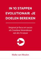 In 10 stappen evolutionair je doelen bereiken (Paperback)