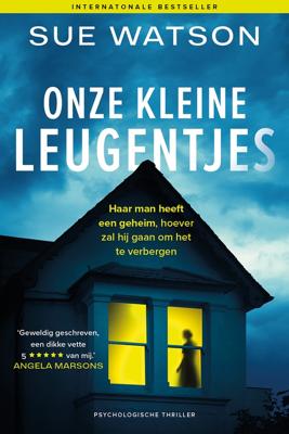 Onze kleine leugentjes - Sue Watson - ebook