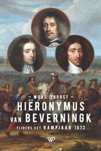Hiëronymus van Beverningk tijdens het Rampjaar 1672 (Paperback)