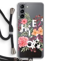 Hello in flowers: Samsung Galaxy S21 Transparant Hoesje met koord