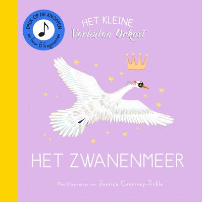 De Zwanenmeer - Het Kleine Verhalen Orkest | Kartonboek