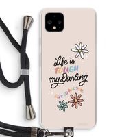 Tough Life: Pixel 4 XL Transparant Hoesje met koord