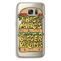 Big Macs Bigger Dreams: Samsung Galaxy S7 Transparant Hoesje