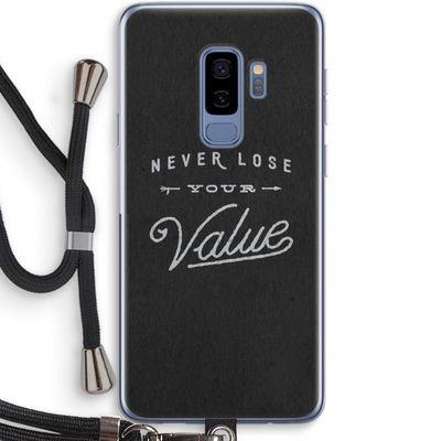Never lose your value: Samsung Galaxy S9 Plus Transparant Hoesje met koord