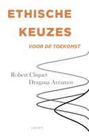 Ethische keuzes voor de toekomst - Robert Cliquet, Dragana Avramov - ebook