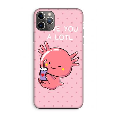 Love You A Lotl: iPhone 11 Pro Max Tough Case