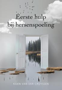 Eerste hulp bij hersenspoeling (Paperback)