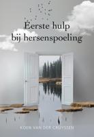 Eerste hulp bij hersenspoeling (Paperback)