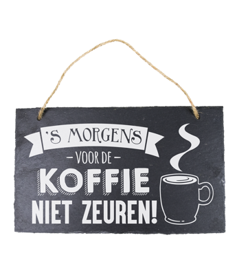Leisteen s morgen voor de koffie niet zeuren!