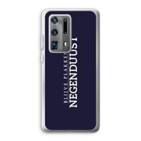 Blijve plakken in Negenduust: Huawei P40 Pro Plus Transparant Hoesje