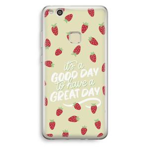 Don’t forget to have a great day: Huawei Ascend P10 Lite Transparant Hoesje