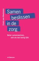 Samen beslissen in de zorg (Paperback)