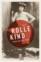 Rollekind - Carolien Van 'T Hof - ebook