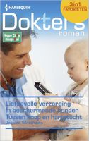 Liefdevolle verzorging ; In beschermende handen ; Tussen hoop en hartstocht - Jessica Matthews - ebook - thumbnail