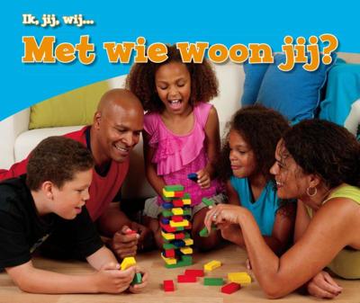Met wie woon jij? (Hardback)