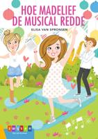 Hoe Madelief de musical redde (Hardback) Hoe Madelief de musical redde (Hardback)