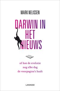 Darwin in het nieuws - Mark Nelissen - ebook