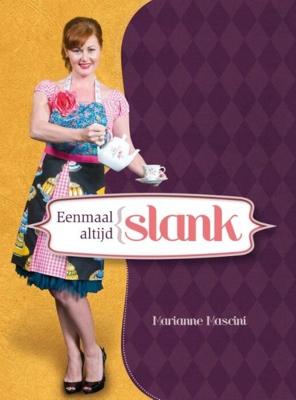 Eenmaal slank altijd slank (Paperback)