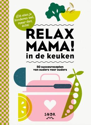 Relax mama in de keuken (Paperback)