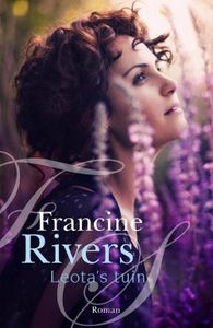 Leota's tuin - Francine Rivers - ebook