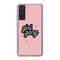 Girl Gang: Samsung Galaxy S21 FE Transparant Hoesje