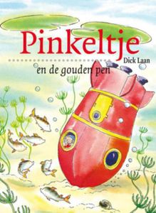 Pinkeltje en de gouden pen - Dick Laan - ebook