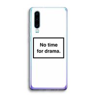 No drama: Huawei P30 Transparant Hoesje