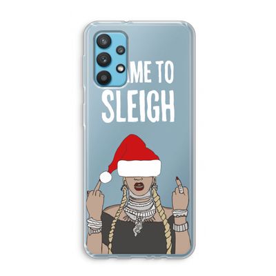 Came To Sleigh: Samsung Galaxy A32 4G Transparant Hoesje