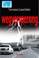 Wegversperring - Terrence Lauerhohn - ebook